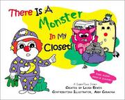 Cover of: There Is A Monster In My Closet!