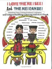 I love The Me I See and The Me I Can Be Illustrated, story, coloring and workbook by Uhuruh Askari