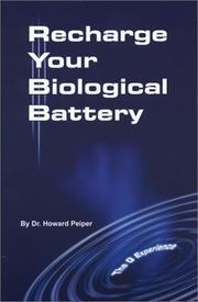 Cover of: Recharge Your Biological Battery: The Q Experience