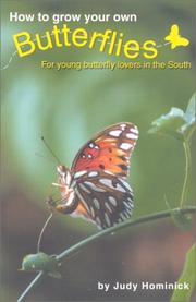 Cover of: How To Grow Your Own Butterflies
