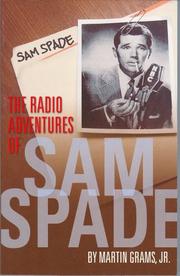 Cover of: The Radio Adventures of Sam Spade by Martin Grams Jr.