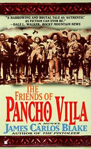 Cover of: Friends of pancho villa by James Carlos Blake