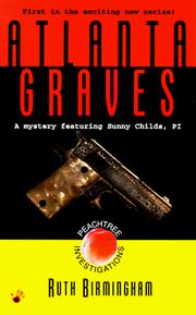 Atlanta Graves (Sunny Childs Mysteries) by Ruth Birmingham