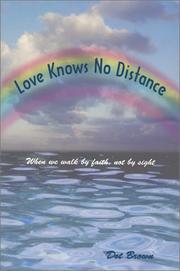 Cover of: Love Knows No Distance by Dot Brown