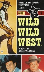 Cover of: Wild Wild West: The Novel (Wild, Wild West)