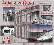 Cover of: Layers of Rome : Architecture, History and Geography of Ancient and Modern Rome