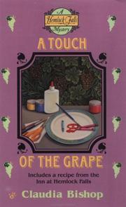 A Touch of the Grape (Hemlock Falls Mysteries) by Mary Stanton
