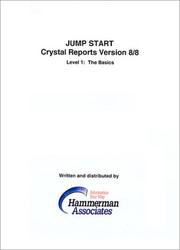 Cover of: Jump*Start Crystal Reports Version 8/8.5 Level 1 by Howard Hammerman