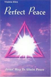 Cover of: Perfect Peace - Jesus' Way to Attain Peace