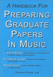 Cover of: A Handbook for Preparing Graduate Papers in Music by J. David Boyle, Richard K. Fiese, Nancy Zavac
