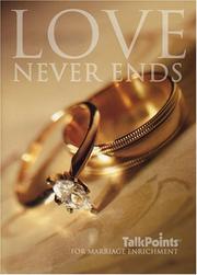 Love Never Ends by Franklin W. Nelson