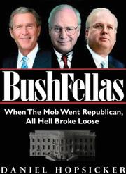 Cover of: Bushfellas: When the Mob Went Republican, All Hell Broke Loose