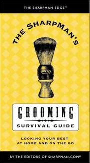 The SharpMan's Grooming Survival Guide by SharpMan.com