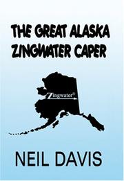 Cover of: The Great Alaska Zingwater Caper