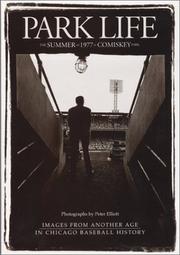 Cover of: Park Life: The Summer of 1977 at Comiskey Park