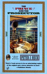 Cover of: The Prince and the Prosecuter (Mark Twain Mystery) by Peter J. Heck