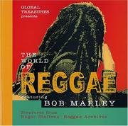 Cover of: Global Treasures Presents the World of Reggae Featuring Bob Marley | Roger Steffens