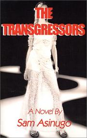 Cover of: The Transgressors by Sam Asinugo