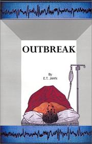 Outbreak by E. T. Jahn