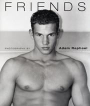 Cover of: Friends : Photography by Adam Raphael