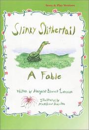Slinky Slithertail by Margaret Brownell Lorenzen