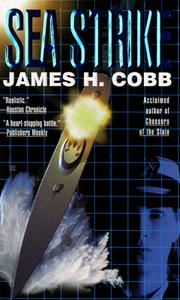 Cover of: Sea strike by James H. Cobb