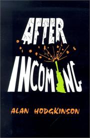 After Incoming by Alan Hodgkinson