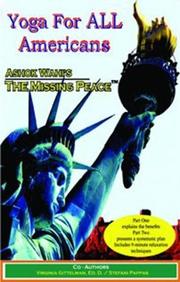Cover of: Yoga for All Americans (Missing Peace) by Ashok Wahi, Stefani Pappas, Virginia Gittelman
