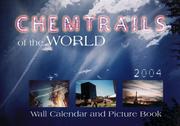 Cover of: Chemtrails of the World: 2004 Wall Calendar and Picture Book