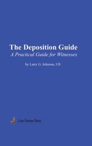 Cover of: The Deposition Guide: A Practical Handbook for Witnesses