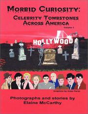 Cover of: Morbid Curiosity: Celebrity Tombstones Across America