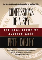 Cover of: Confessions of a spy by Pete Earley