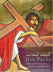 Cover of: The Holy Pascha by Coptic Orthodox Church of Saint Mark