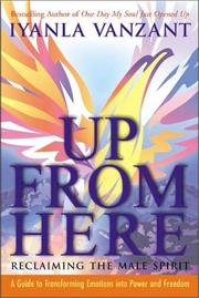 Cover of: Up From Here: Reclaiming the Male Spirit by Iyanla Vanzant