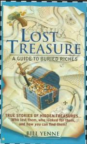 Cover of: Lost treasure: a guide to buried riches