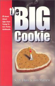 Cover of: The Big Cookie by Tim Mathew, Scott Dunn