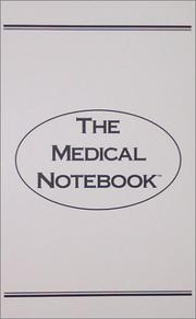 Cover of: The Medical Notebook by Karen Wickens, Mary Weber