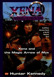 Cover of: Xena: Xena and the Magic Arrow of Myx (DIGEST) (Xena, Warrior Princess)
