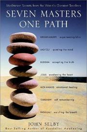 Cover of: Seven masters, one path | Selby, John