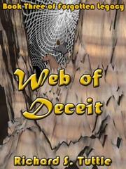 Cover of: Web of Deceit by Richard S. Tuttle, Richard S. Tuttle