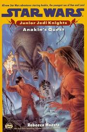 Cover of: Anakin's Quest (Star Wars: Junior Jedi Knights, Book 4) by Rebecca Moesta