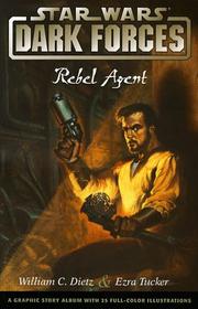 Cover of: Star Wars: Rebel Agent by William C. Dietz