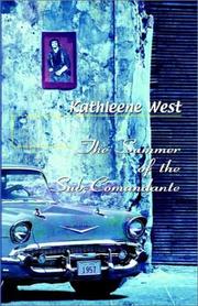 The Summer of the Sub-Comandante by West Kathleene