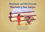 Cover of: Manchado and His Friends = Manchado y Sus Amigos | John Duncklee