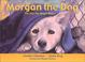 Cover of: Morgan the Dog