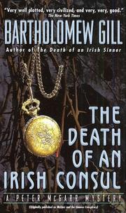 Cover of: The Death of An Irish Counsul (Peter McGarr Mysteries) by Bartholomew Gill, Bartholomew Gill