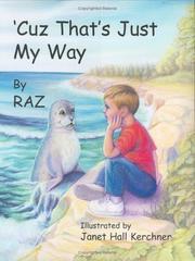 Cover of: 'Cuz That's Just My Way by Raz