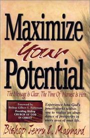 Cover of: Maximize Your Potential by Jerry L. Maynard