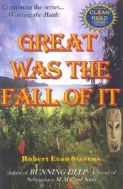 Great Was the Fall of it by Robert Evan Stevens