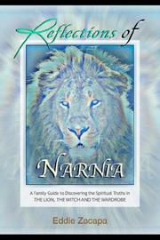 Cover of: Reflections of Narnia: A Family Guide to Discovering the Spiritual Truths in The Lion, The Witch and The Wardrobe